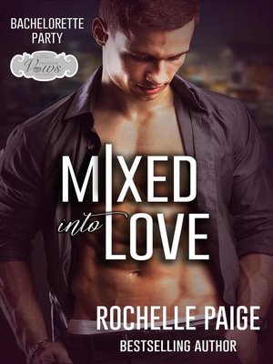 cover image of Mixed Into Love
